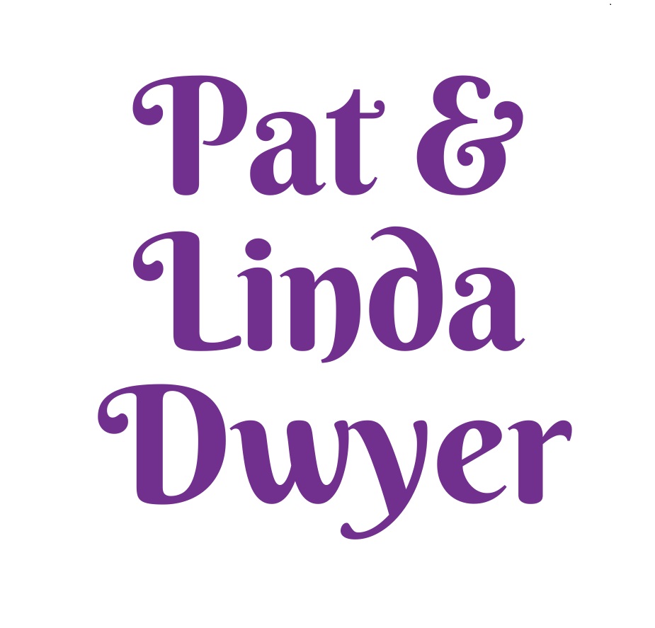 Pat & Linda Dwyer